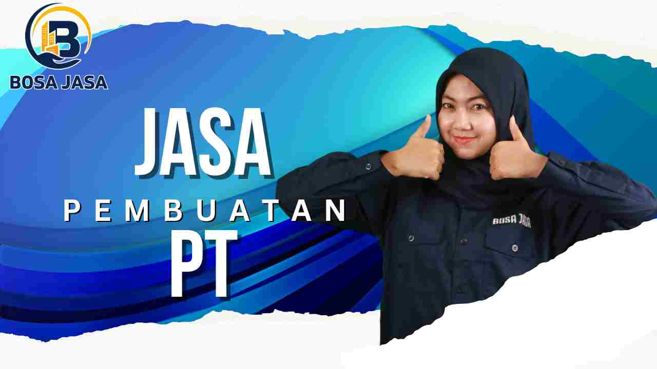 JASA PEMBUATAN PT PERUSAHAAN
