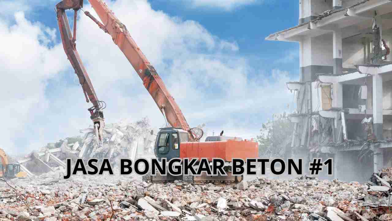 Jasa Bongkar Beton Jakarta Profesional